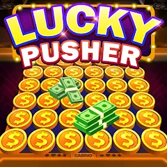 Скачать Lucky Cash Pusher Coin Games (Лаки Кэш Пушер Коин Геймс) [Взлом/МОД Unlocked] последняя версия 0.9.6 (бесплатно на 5Play) для Андроид
