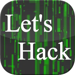 Скачать Let's Hack [Взлом/МОД Unlocked] последняя версия 1.2.9 (бесплатно на 5Play) для Андроид